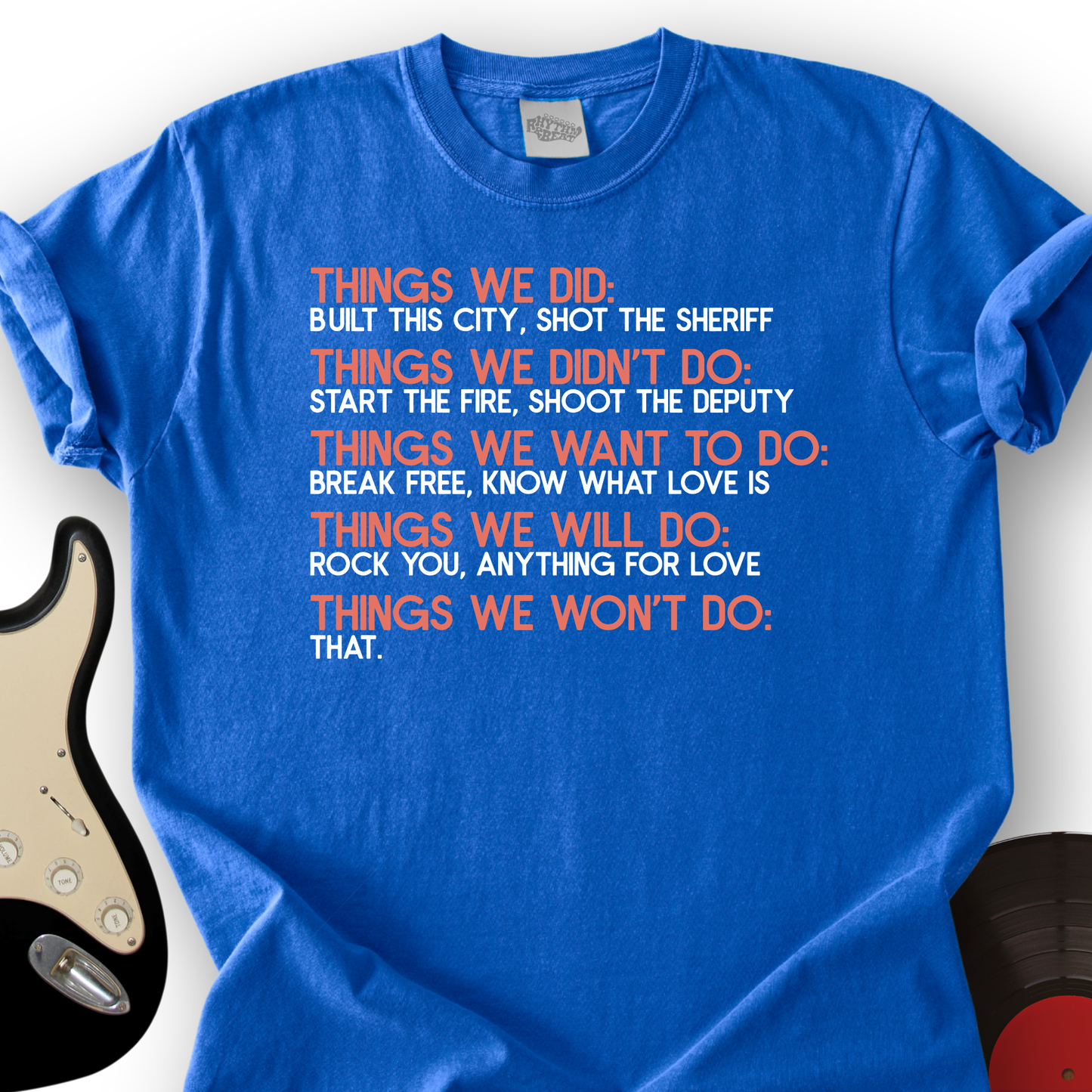 Things We Did Basics T-Shirt