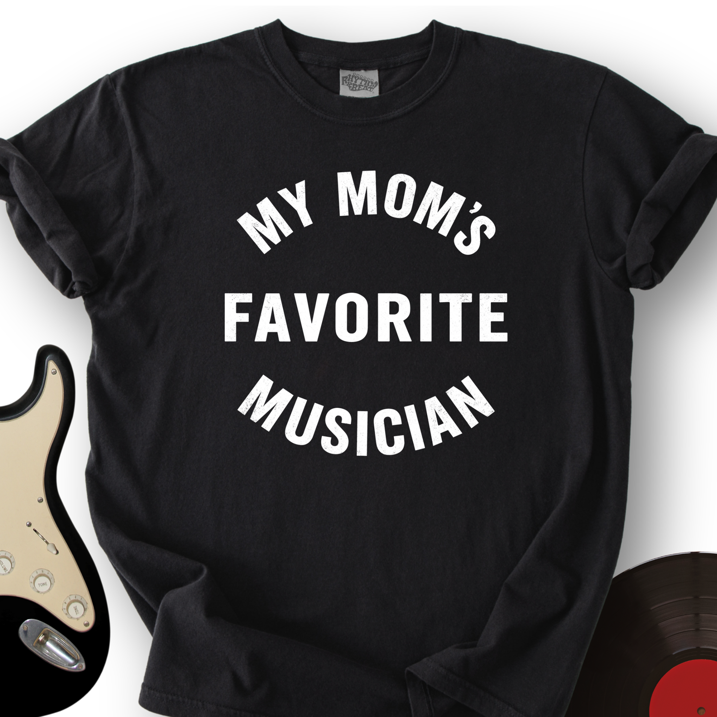 Mom's Favorite Musician T-Shirt