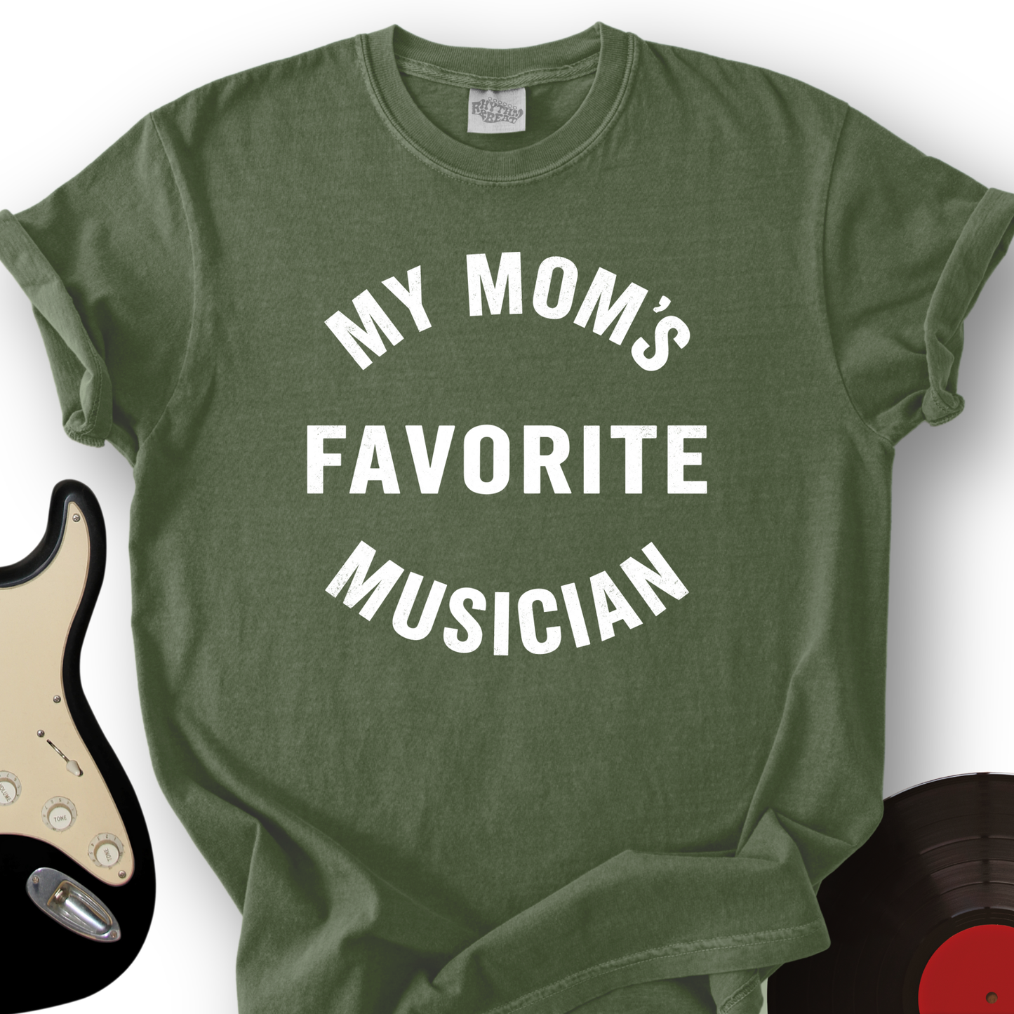 Mom's Favorite Musician T-Shirt