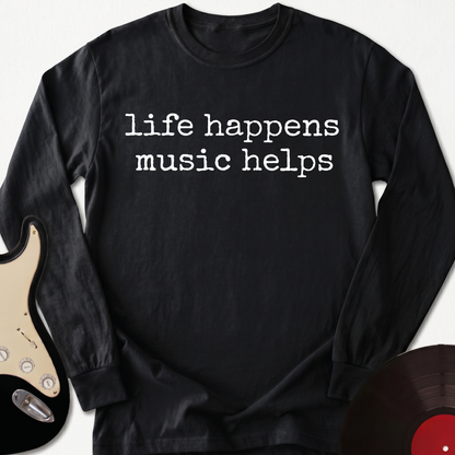 Life Happens Long Sleeve