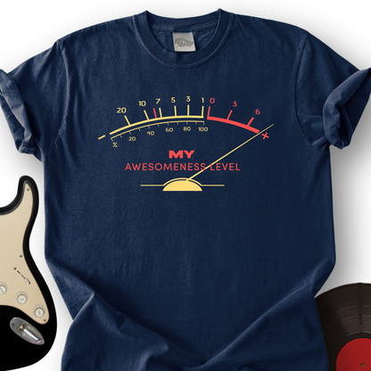 My Awesomeness Level T-Shirt