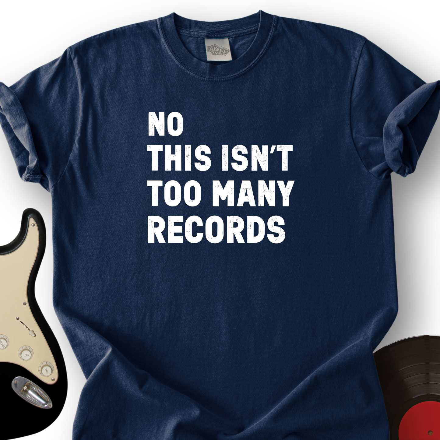 Too Many Records T-Shirt