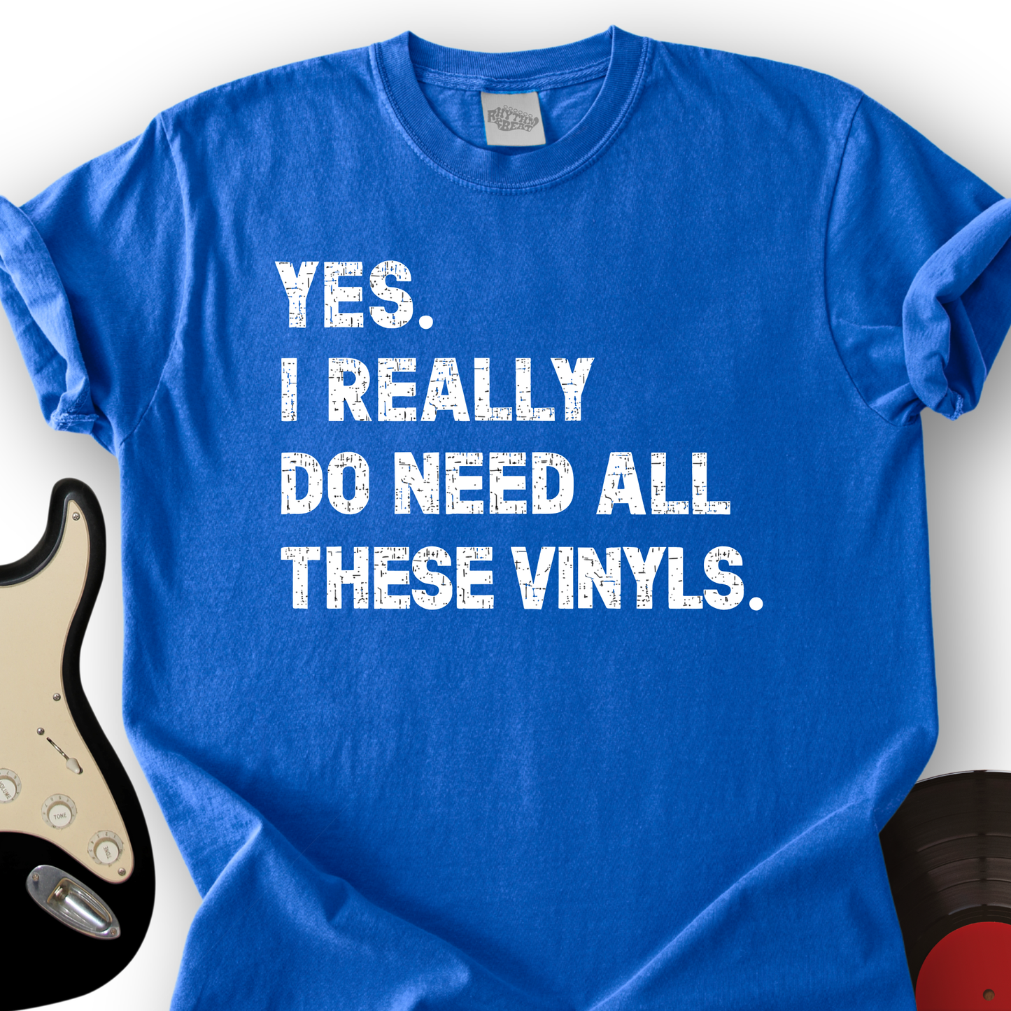 Need All These Vinyls T-Shirt