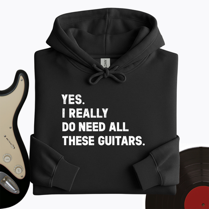 Need All These Guitars Hoodie