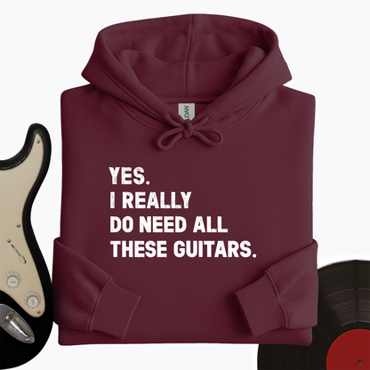 Need All These Guitars Hoodie