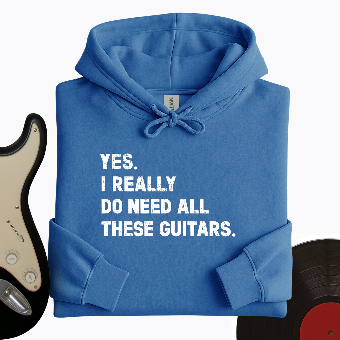 Need All These Guitars Hoodie