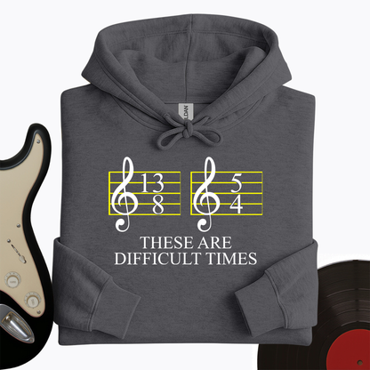 Difficult Times Hoodie