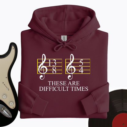 Difficult Times Hoodie