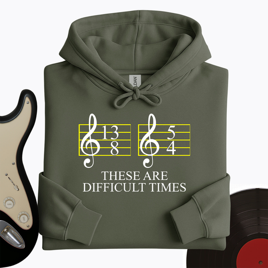 Difficult Times Hoodie