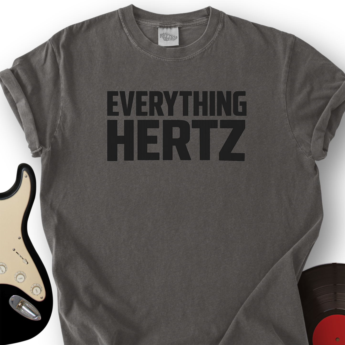 Everything Hertz T-Shirt