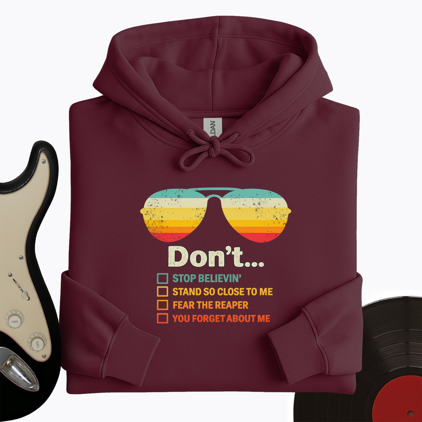 Don't Forget About Me Hoodie