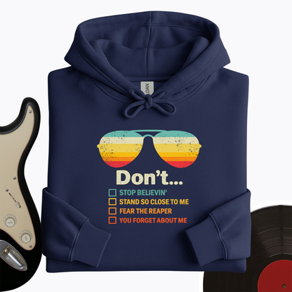 Don't Forget About Me Hoodie