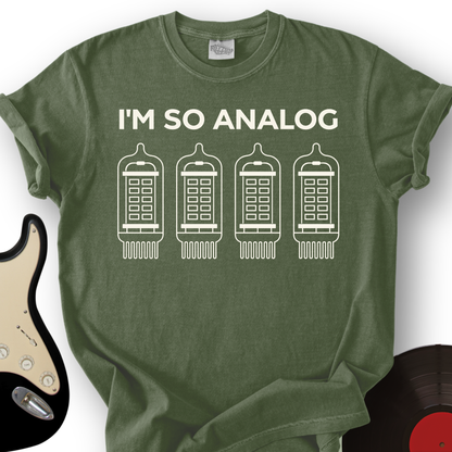 I'm So Analog T-Shirt