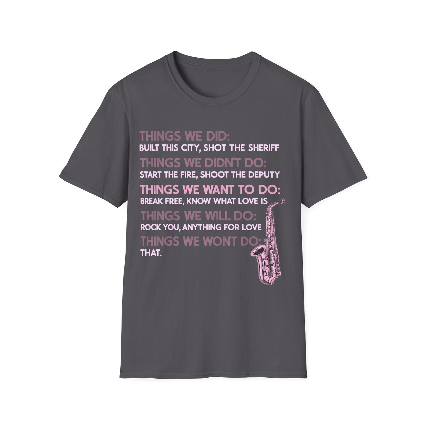 Things We Did Sax T-Shirt