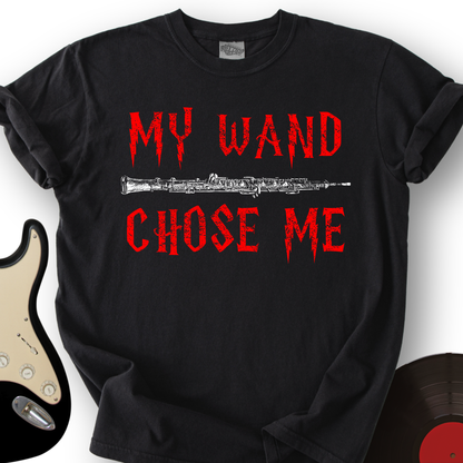 My Wand Chose Me T-Shirt