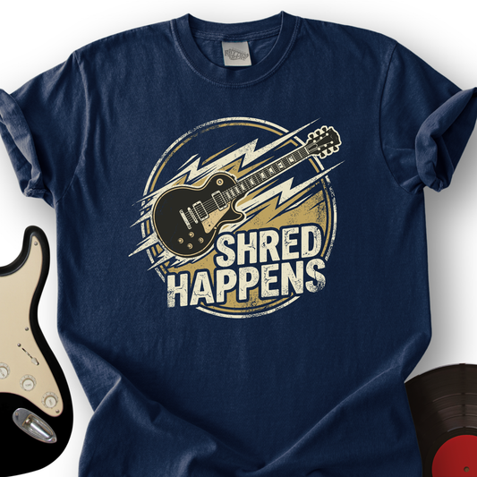 Shred Happens T-Shirt