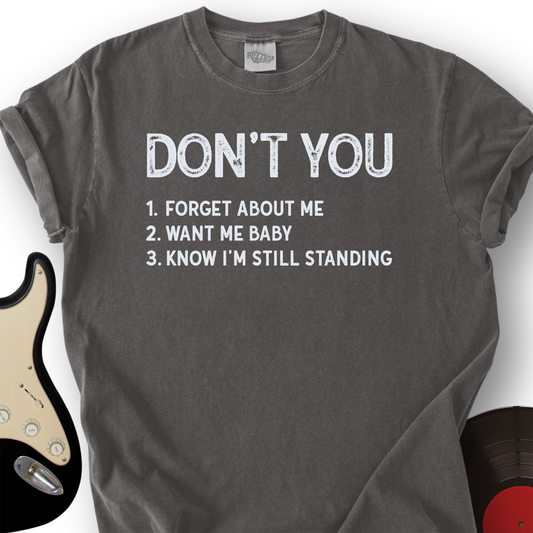 Don't You T-Shirt