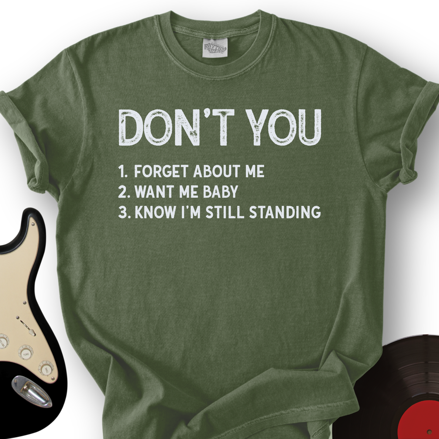 Don't You T-Shirt