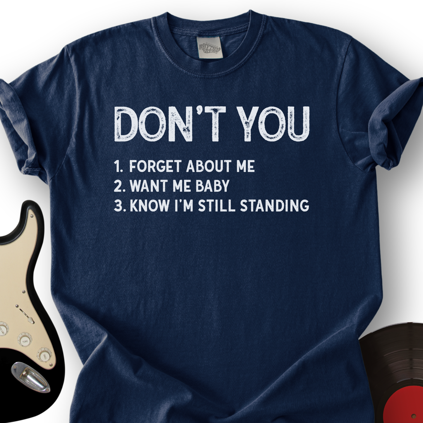 Don't You T-Shirt