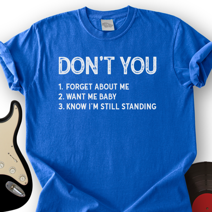 Don't You T-Shirt