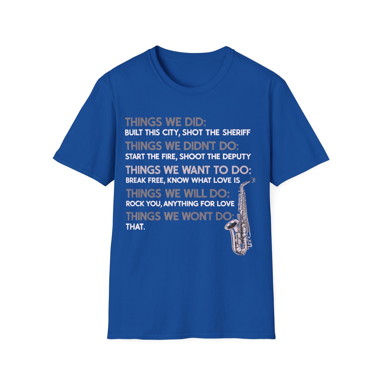 Things We Did Sax T-Shirt