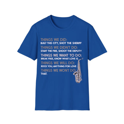 Things We Did Sax T-Shirt