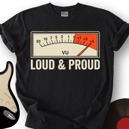 Loud & Proud T-Shirt