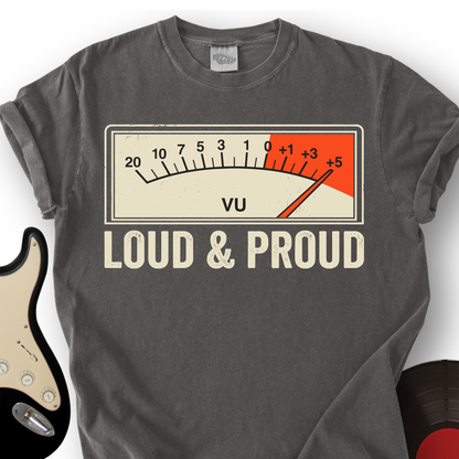 Loud & Proud T-Shirt