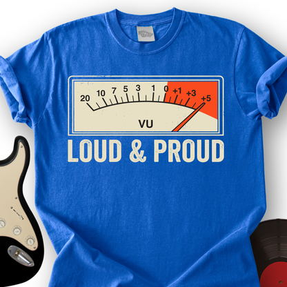 Loud & Proud T-Shirt
