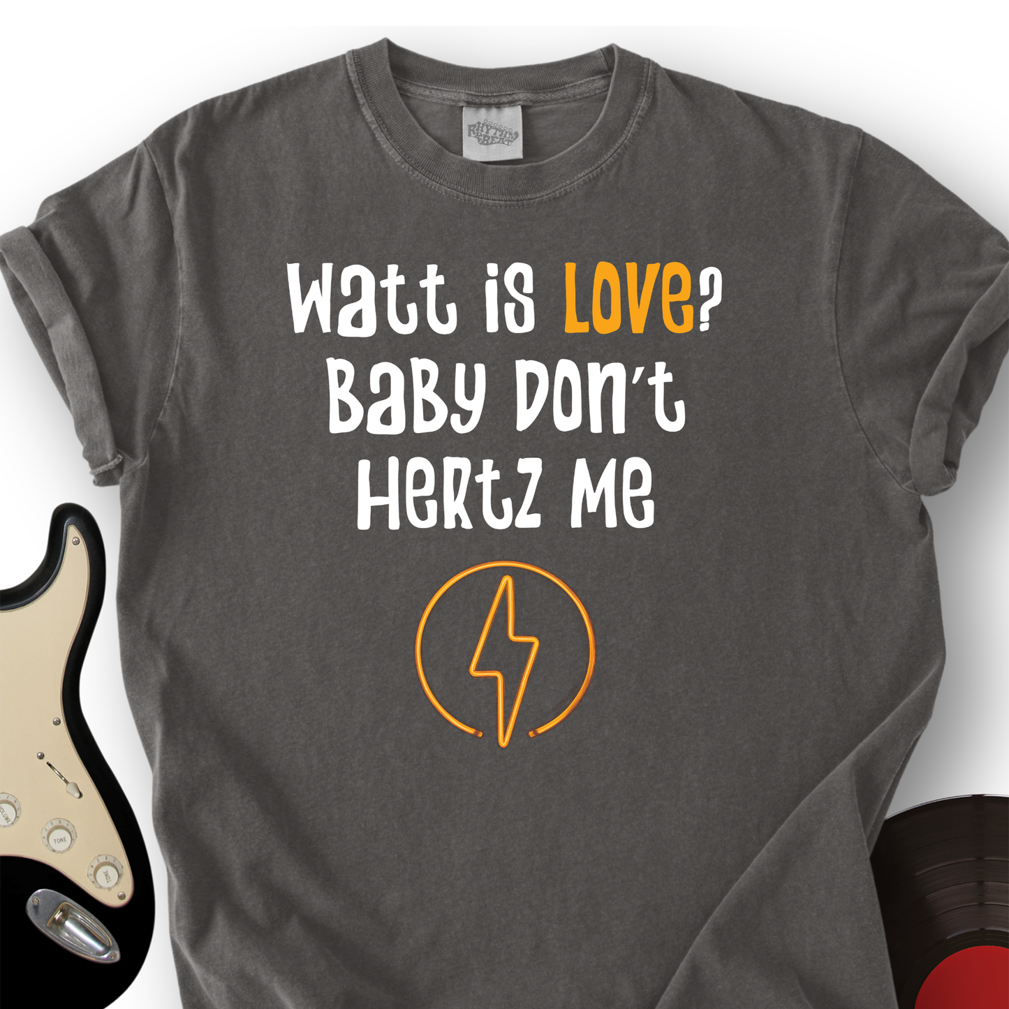 Watt is love T-Shirt