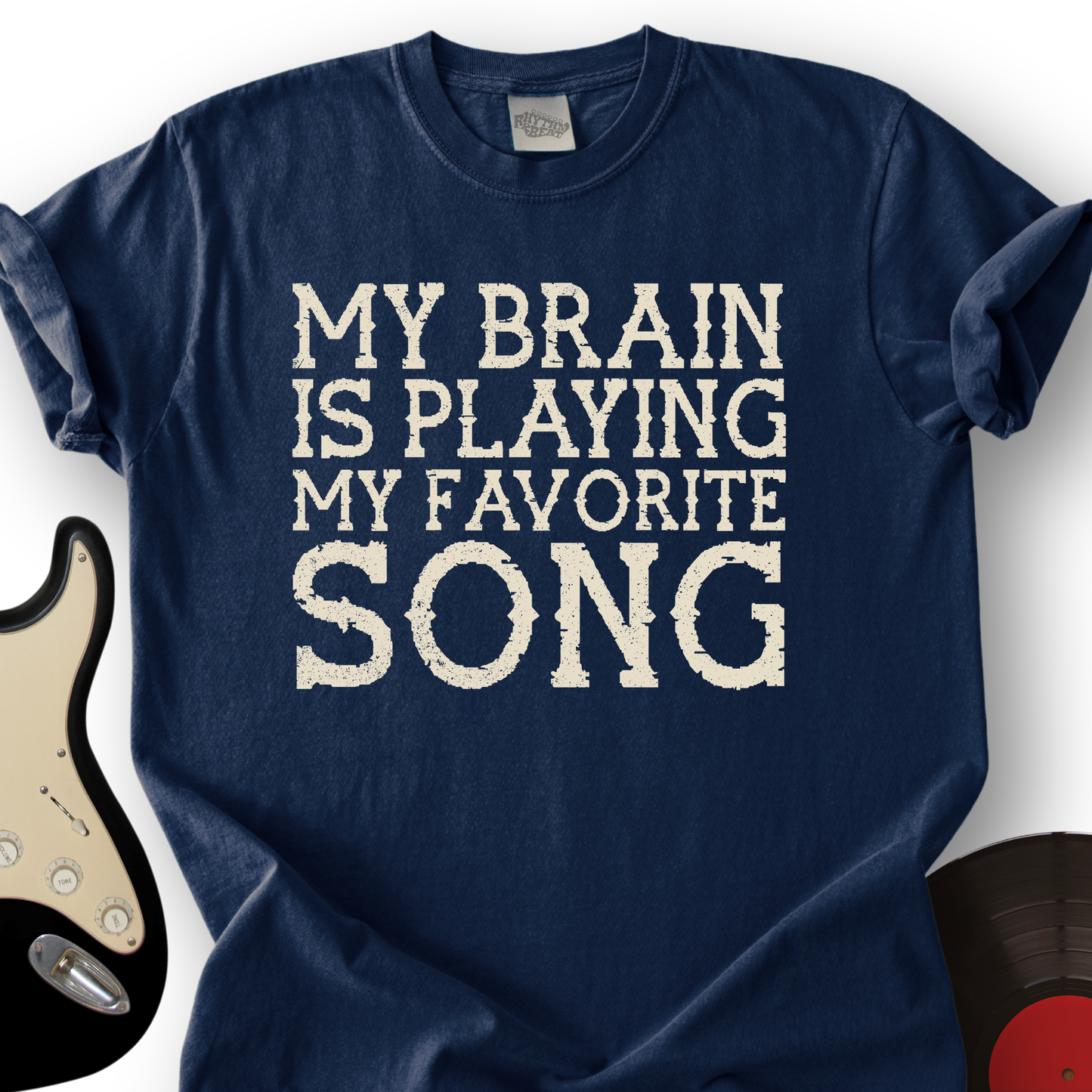 My Brain Is Playing My Favorite Song T-Shirt