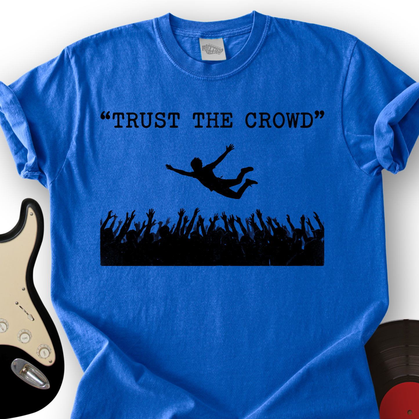 Trust The Crowd T-Shirt