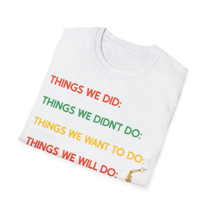 Things We Did Sax T-Shirt