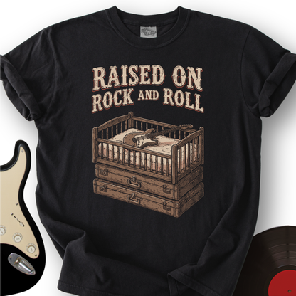 Raised On Rock And Roll T-Shirt