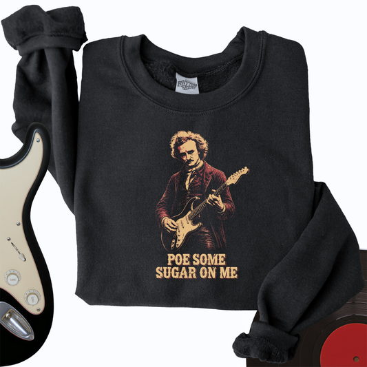 Poe Some Sugar On Me Crewneck