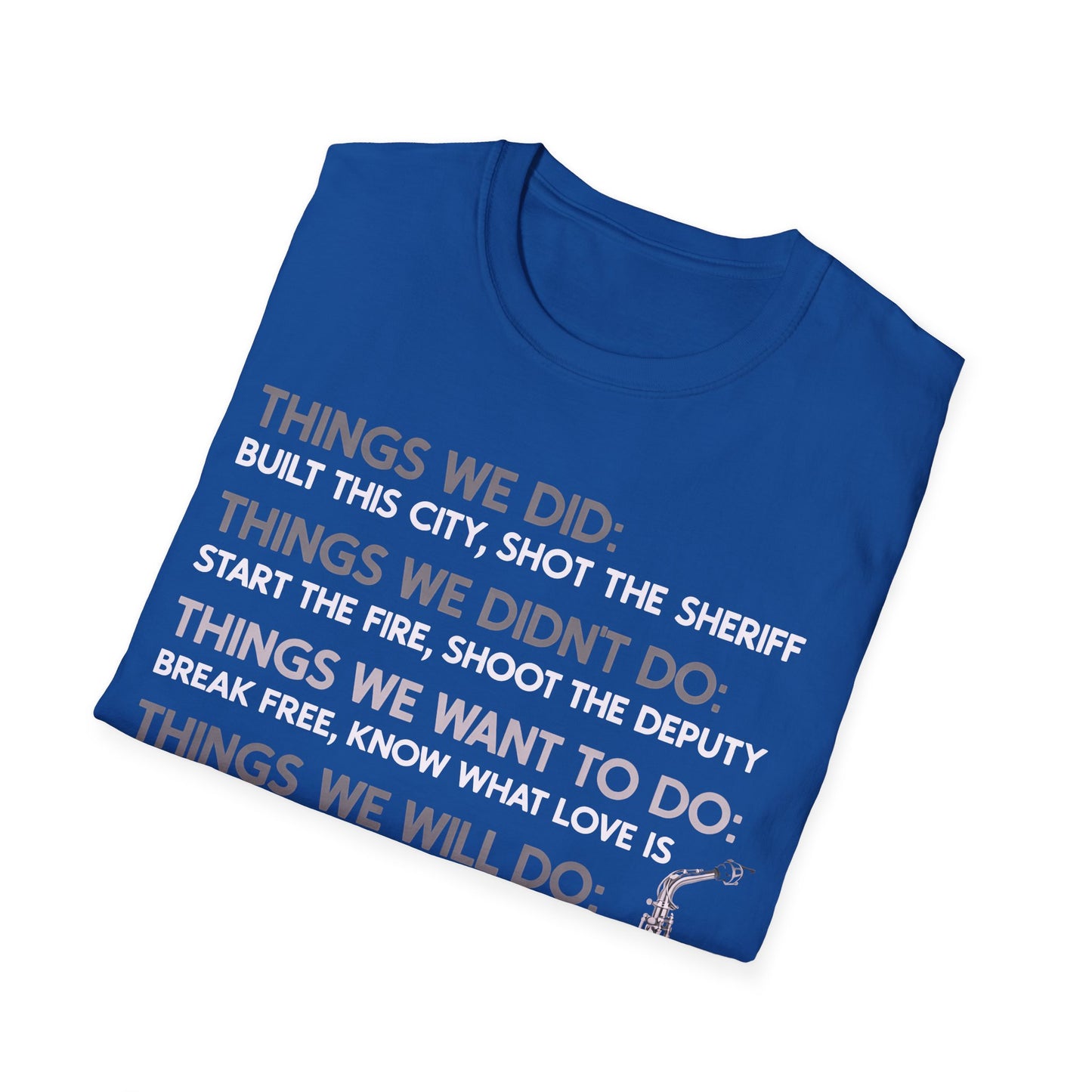 Things We Did Sax T-Shirt