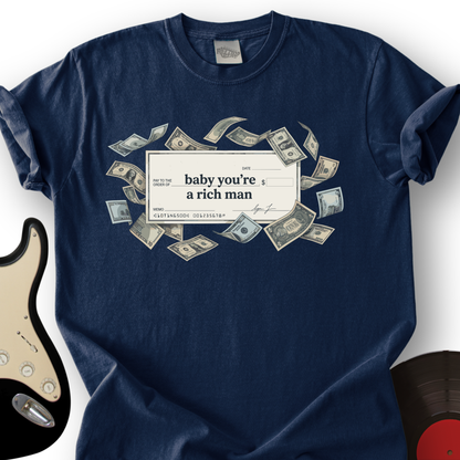 Baby You're A Rich Man T-Shirt