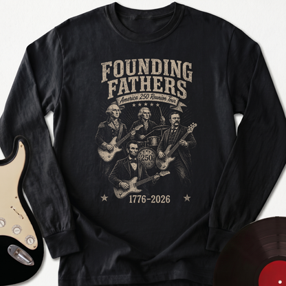 Founding Fathers 250 Long Sleeve