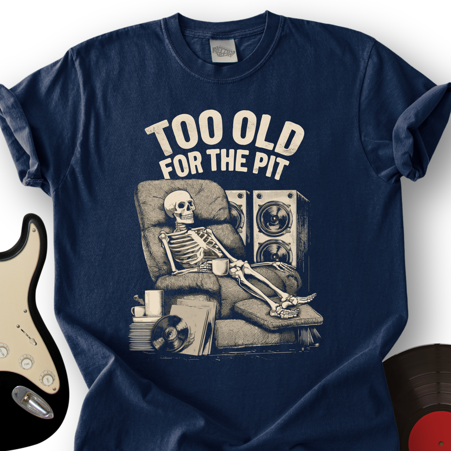 Too Old For The Pit T-Shirt