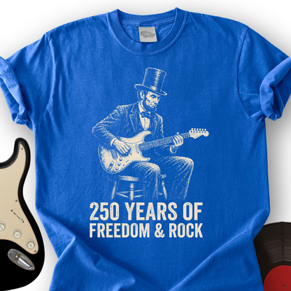 250 Years of Freedom & Rock T-Shirt