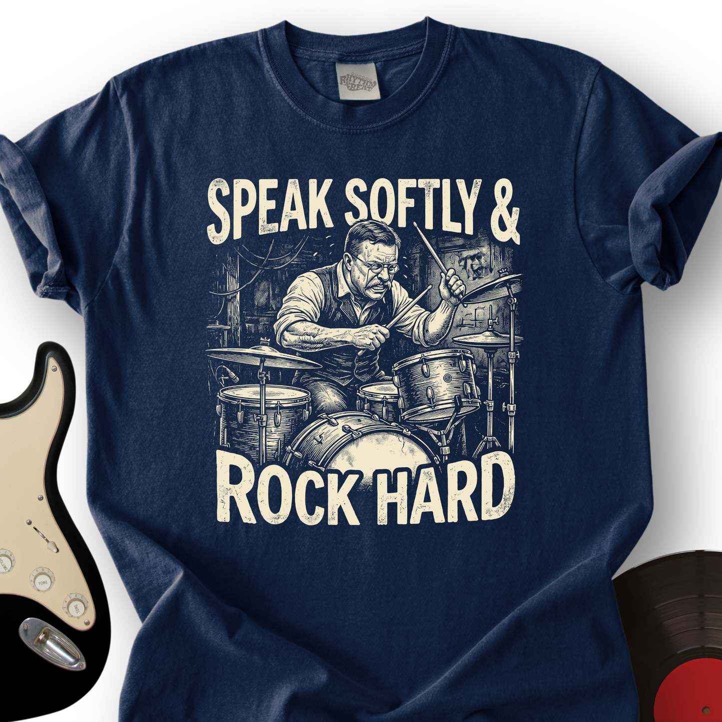 Speak Softly & Rock Hard T-Shirt