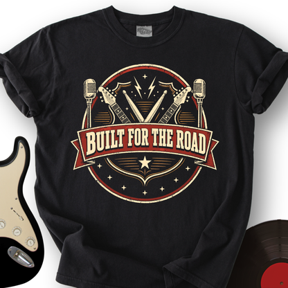 Built For The Road T-Shirt