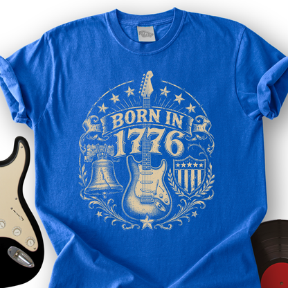 Born in 1776 T-Shirt