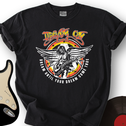 Dream On T-Shirt