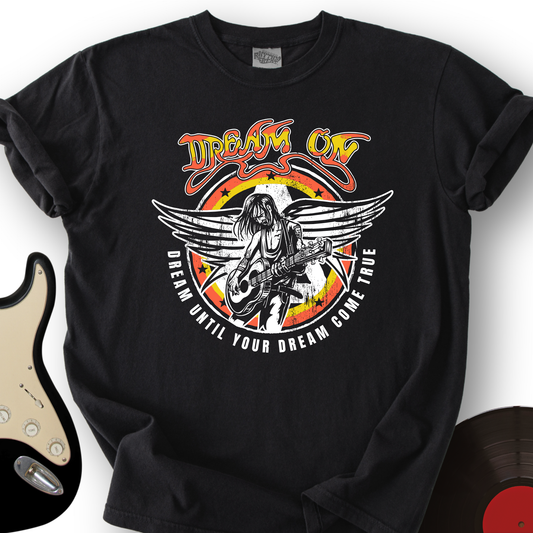 Dream On T-Shirt