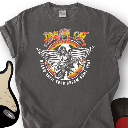Dream On T-Shirt