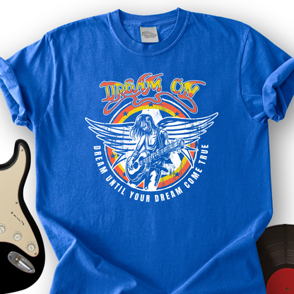 Dream On T-Shirt