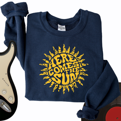 Here Comes The Sun Crewneck