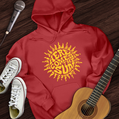 Here Comes The Sun Hoodie