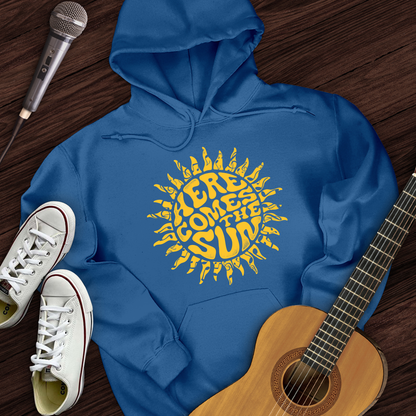 Here Comes The Sun Hoodie